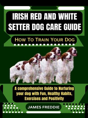 cover image of Irish Red and White Setter Dog care guide